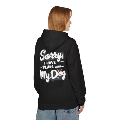 Unisex Fleece Hoodie for Pet Lovers | "Sorry I Have Plans With My Dog" Printed Hoodie for Paw Lovers