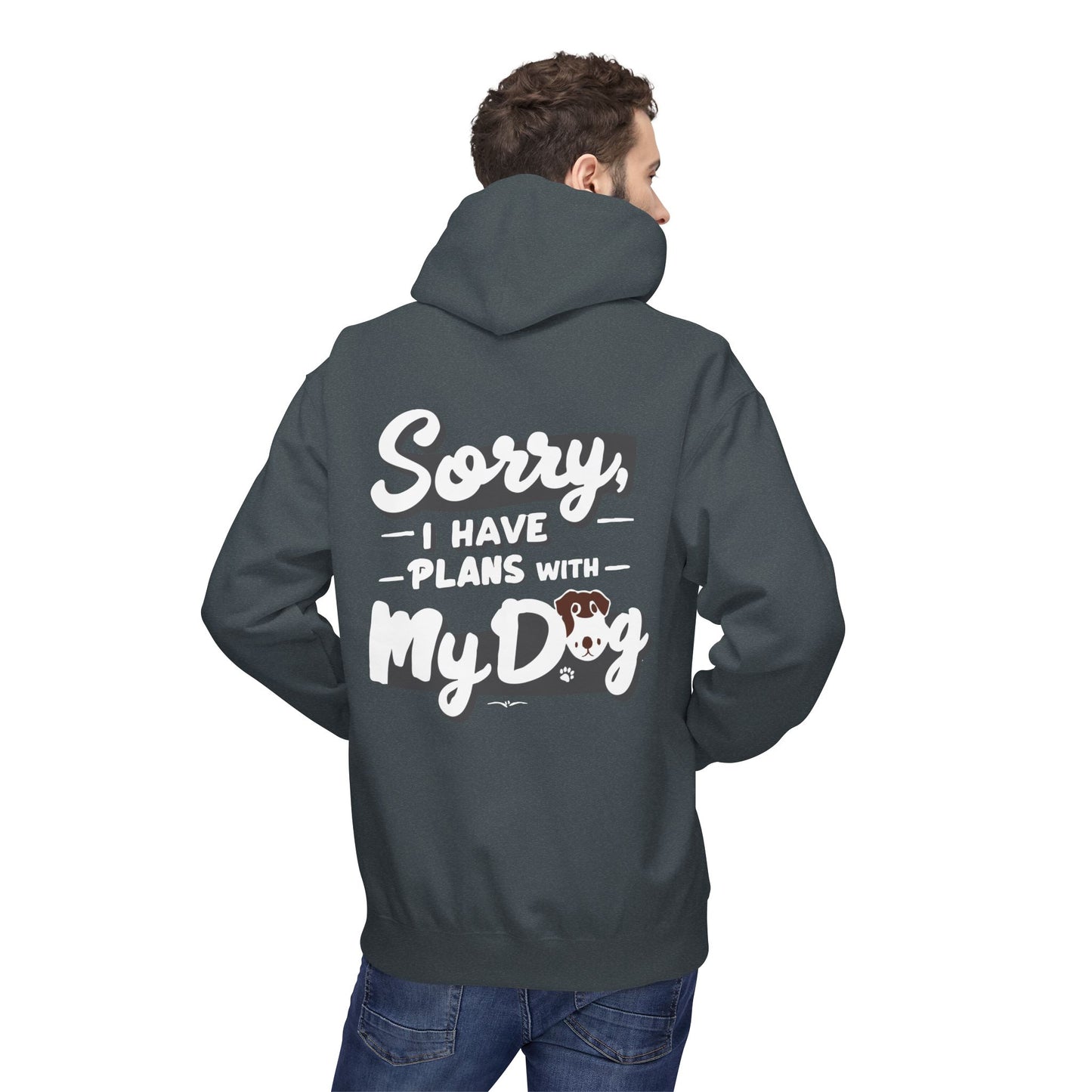 Unisex Fleece Hoodie for Pet Lovers | "Sorry I Have Plans With My Dog" Printed Hoodie for Paw Lovers