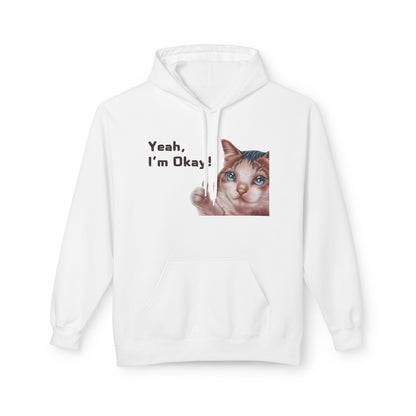 Yeah, I'm Okay! Meme Hoodie For Cat Lovers | Printed Unisex Fleece Hoodie for Cat Lovers